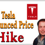 Tesla Announced 3% Price Hike - Elon Musk Tweeted