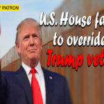 US House Failed To Abrogate Donald Trump Veto