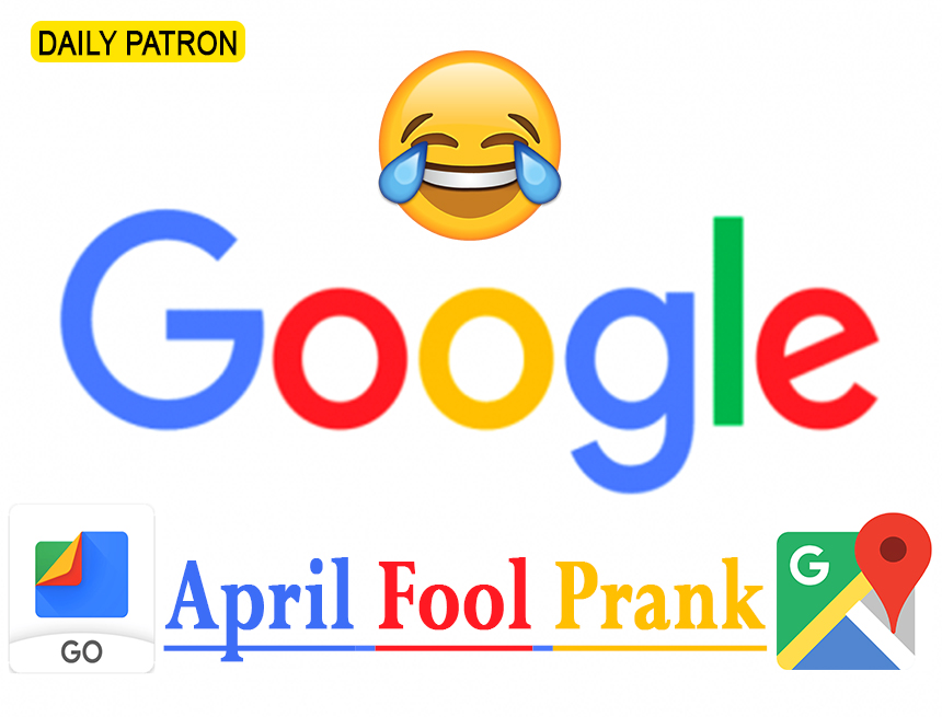 Google April Fool Prank - Google Maps & Files Go - See Prank