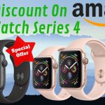 Heavy Discount On Apple Watch Series 4 At Amazon & Best Buy